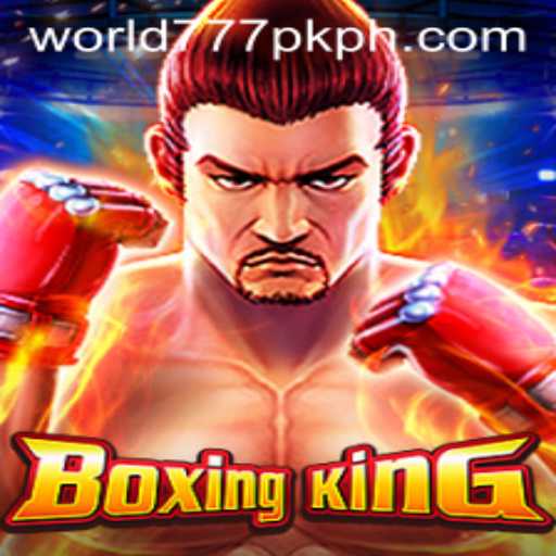 Exploring the Exciting World of BoxingKing and World777PK
